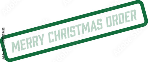 Merry Christmas Order green textured stamp for encouraging festive purchasing and holiday shopping requests
