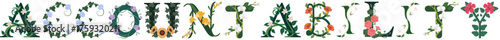 ACCOUNTABILITY, Stylish Botanical Alphabet Typography