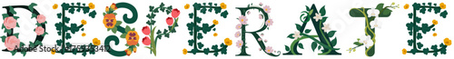 DESPERATE, Classic Floral Alphabet Illustration