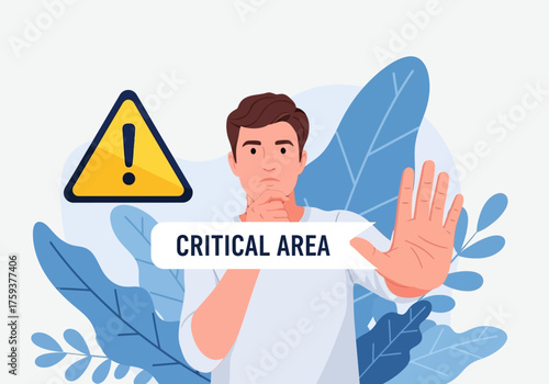 Critical Area Warning - Man Gesturing Stop with Caution Sign.