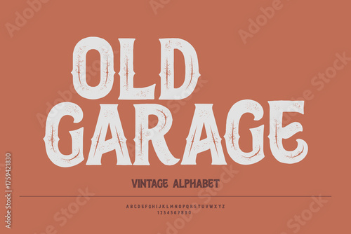 Old Garage Font. Craft vintage typeface design. Graphic display alphabet. Fantasy type letters. Latin characters, numbers. Vector illustration. Old badge, label, logo template. Vintage american style