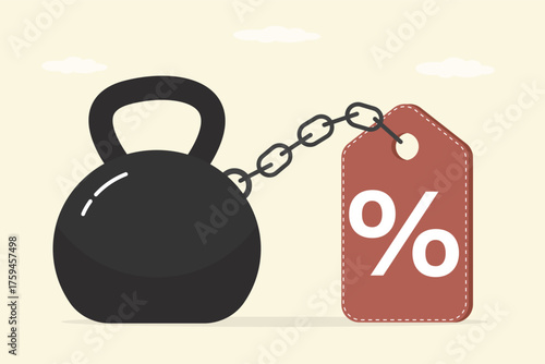 Price tag chained to heavy weight. Financial crisis and slow economy or sluggish retail selling. Inflation causing price rising up. Consumer purchasing power reducing.