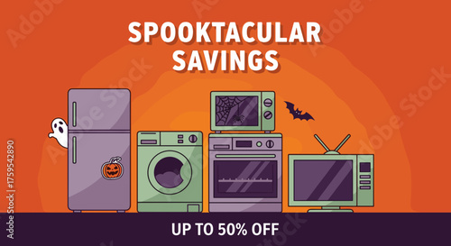 Spooktacular Savings Halloween sale banner offering discounts on home appliances like fridge washer oven microwave and TV Ideal for promotions
