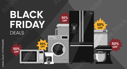Black Friday deals on major home appliances and kitchen gadgets Huge sales and discounts banner graphic