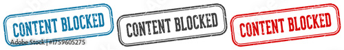 content blocked stamp. content blocked rectangular stamp set isolated on white background