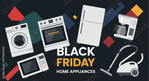 Black Friday Home Appliances sale banner Shop discounts on fridge oven and washer