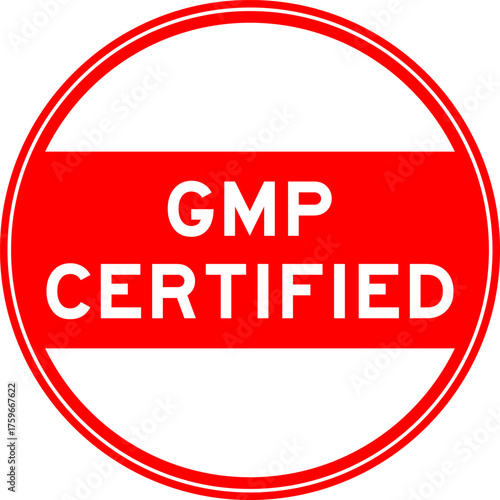 Red color round seal sticker in word GMP (Good manufacturing practice) certified on white background