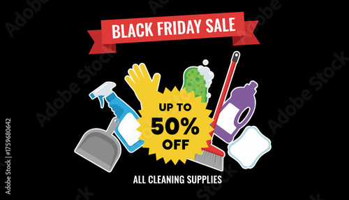 Black Friday sale graphic on cleaning supplies with up to 50 off ideal for retail promotions