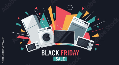 Black Friday sale illustration Home appliances TV fridge washer burst from colorful geometric shapes