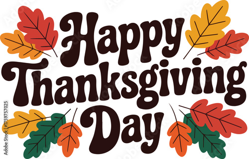 Retro Bold Happy Thanksgiving Typography with Fall Leaves