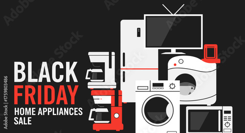 Black Friday Home Appliances Sale graphic design Promotion banner for retail marketing and savings event