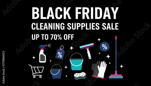 Black Friday Cleaning Supplies Sale graphic with cleaning tools discount tags and percentage symbols