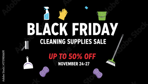 Black Friday Cleaning Supplies Sale banner with various tools and discount