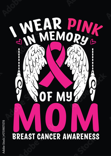 i wear pink in memory of my mom