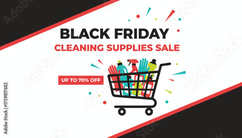 Black Friday cleaning supplies sale banner with a shopping cart full of colorful products 70 off