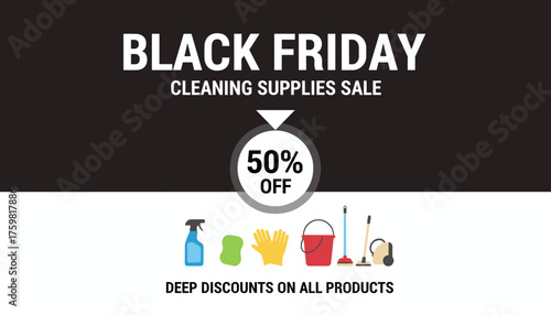 Black Friday cleaning supplies sale banner offering 50 off on various household products