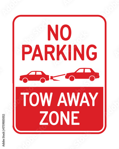 No parking tow away zone sign with tow truck illustration