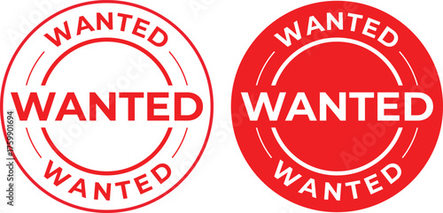 Wanted Red Circular Stamp Design | Urgent Request Text Vector for Marketing, Promotion and Attention Grabbing Graphic Elements