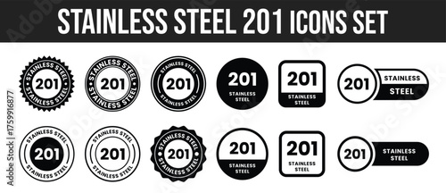 Stainless steel 201 design logo badge template illustration. Stainless steel 201 icon, sticker, label, emblem, stamp, symbol, black, line, flat vector, isolated illustration.