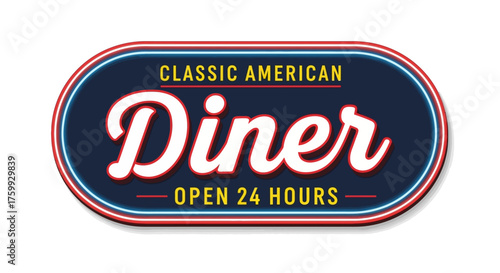Classic American Diner sign with a retro design, open 24 hours a day.