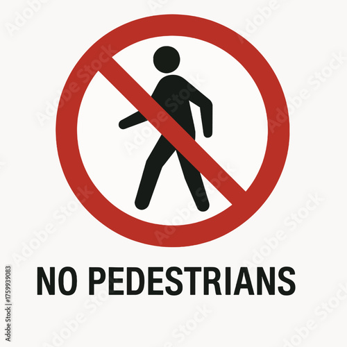 Prohibition sign clearly showing a pedestrian figure inside a red circle with a diagonal line