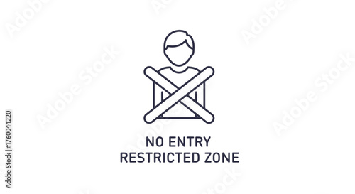 Prohibition Sign: No Entry for Person Into An Area Concept Illustration
