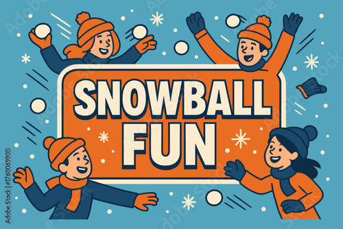 Snowball fun banner flat vector illustration bold oversized text inside outline cartoon characters throwing snowballs over banner edges wool hats and gloves flying sky blue and ember orange.