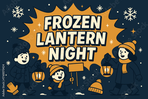 lantern night banner flat vector illustration bold oversized text inside comic burst cartoon characters carrying lanterns and banner as glowing backdrop mittens and hats nearby deep navy.