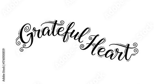 Elegant Grateful Heart Calligraphy Text Design.