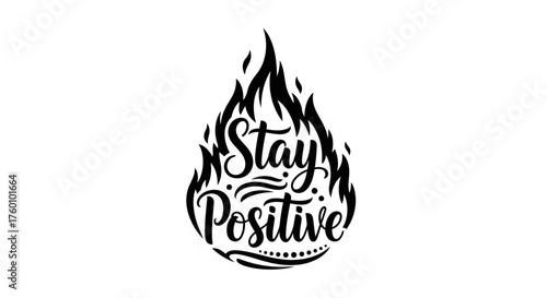 Stay Positive Motivational Quote Typography Design.
