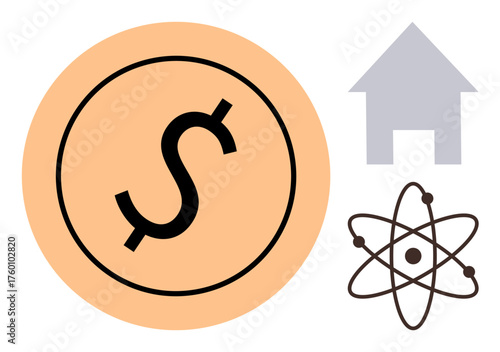Dollar sign in circle, atomic structure, and house symbolize finance, energy innovation, and real estate. Ideal for economic growth, renewable resources, housing, investment affordability