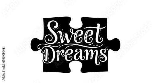 Hand drawn calligraphy Sweet Dreams quote on a puzzle piece.