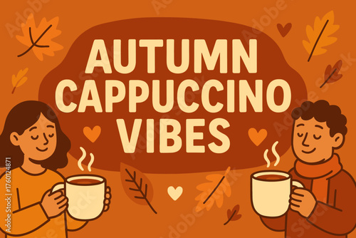 Autumn cappuccino vibes banner flat vector illustration bold oversized text inside rounded blob cartoon characters holding cappuccino mugs with leaves floating orange and brown color scheme.