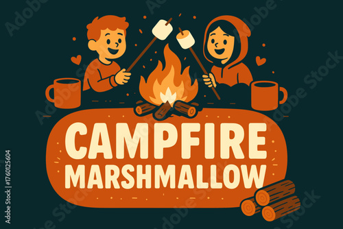 Campfire marshmallow banner flat vector illustration bold oversized text inside rounded blob cartoon characters roasting marshmallows above the banner glow mugs and wood logs nearby orange.