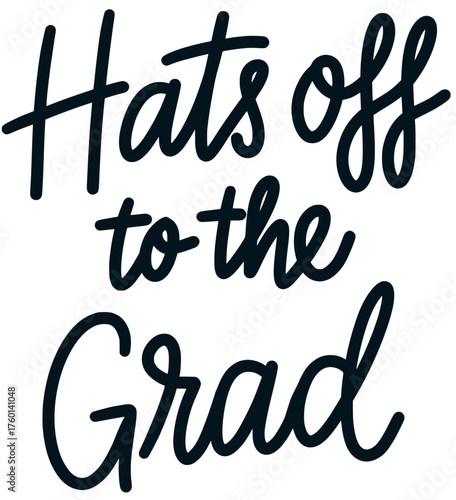 Hats off to the grad