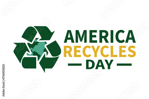 Celebrate America Recycles Day Together