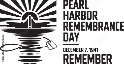 Pearl Harbor Remembrance Day poster featuring USS Arizona Memorial, sun rays, and dog tags