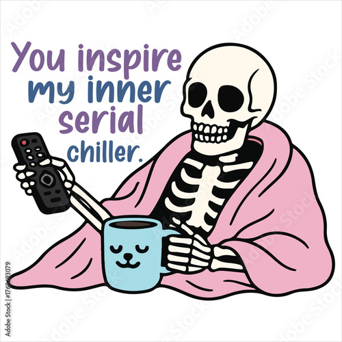 You inspire my inner serial chiller T-shirt, Sarcastic Office Humor Shirt Design, sarcastic Workplace saying, office life Clipart
