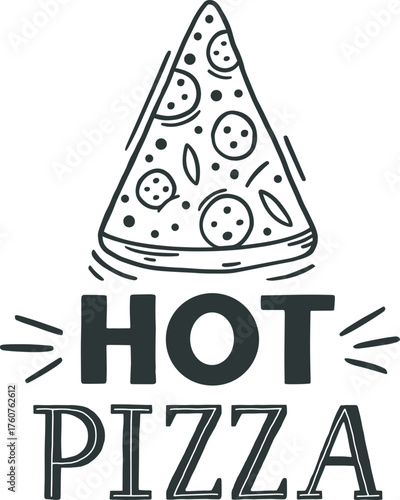 Hot pizza lettering with pepperoni slice illustration