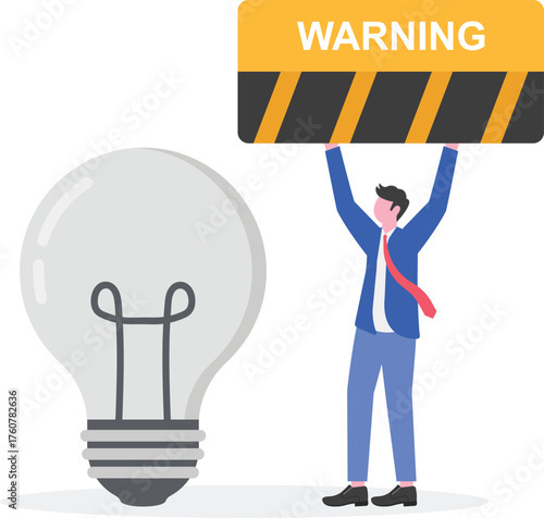 Businessman warning sign illustration of caution against improper business ideas

