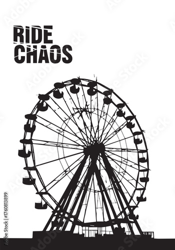 Ride the Chaos Ferris Wheel Urban Motivation Illustration in Black and White