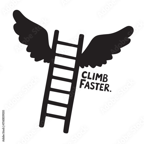 Ladder with wings and inspirational text a motivating silhouette