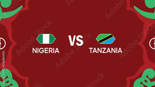Nigeria And Tanzania African Nations Morocco 2025 Teams Flags Countries African Football Symbol Logo Design Vector Illustration