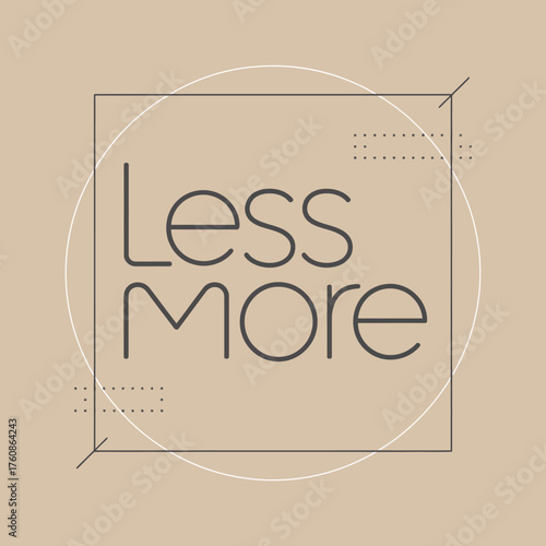 Minimalist typography design less more text elements clean modern aesthetic geometric frame subtle pattern background vector