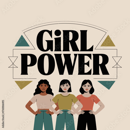 Empowering girl power message with diverse young women celebrating strength and unity in a graphic design poster vector