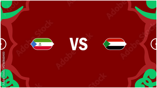 Equatorial Guinea And Sudan African Nations Morocco 2025 Flags Teams Countries African Football Symbol Logo Design Vector Illustration