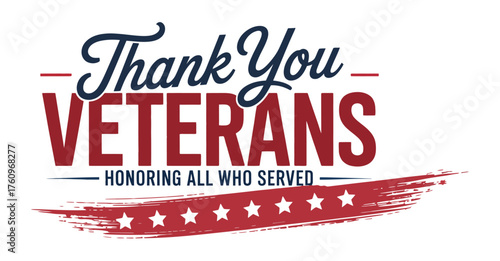 Veterans Day tribute with bold red and blue “Thank You Veterans” message—honoring U.S. military service with patriotic stars and banner design