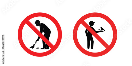 red circle prohibition signs showing a person sweeping and a person feeding birds
