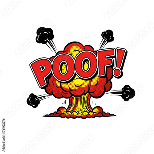 Vibrant cartoon explosion graphic with 'POOF!' text, depicting a sudden and impactful burst. This dynamic illustration concept is perfect for comic designs, sound effects, or unexpected disappearances