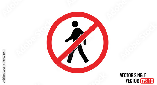 Red Circle with Black Silhouette of No Pedestrian Crossing.